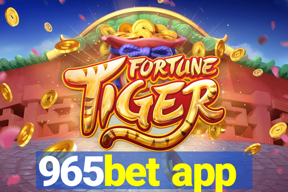 965bet app